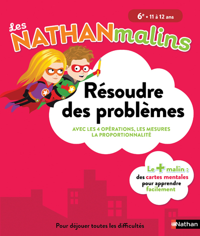 Les Nathan malins 6e Résoudre des problèmes – Collège