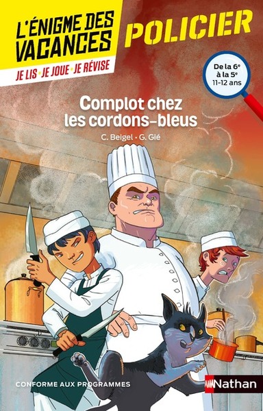 L’énigme des vacances De la 6e à la 5e Complot chez les cordons-bleus