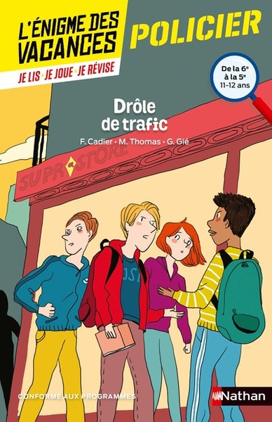 L’énigme des vacances de la 6ème à la 5ème Drôle de trafic
