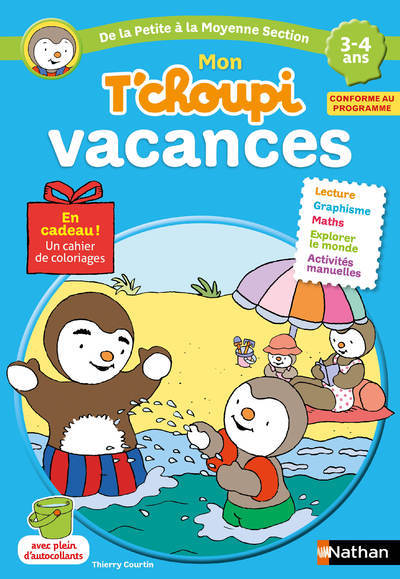 Mon T’choupi vacances 3-4 ans