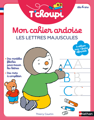 T’choupi – Mon cahier ardoise – Les lettres majuscules