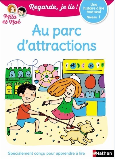 Une histoire à lire tout seul : Au parc d’attractions – Niveau 1