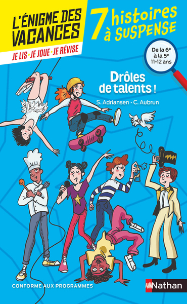 L’énigme des vacances – 7 histoires à suspense – Drôle de talents ! de la 6ème à la 5ème – 10/11 ans