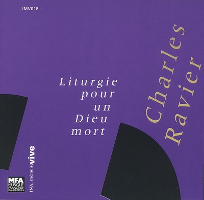 CHARLES RAVIER LITURGIE POUR UN DIEU MORT – CD