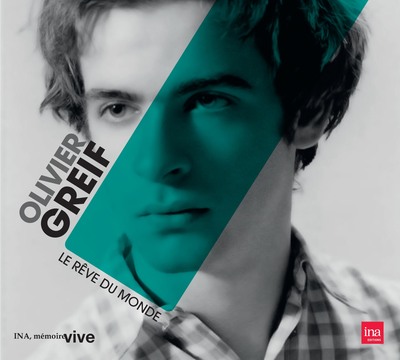 OLIVIER GREIF LE REVE DU MONDE – 2 CD