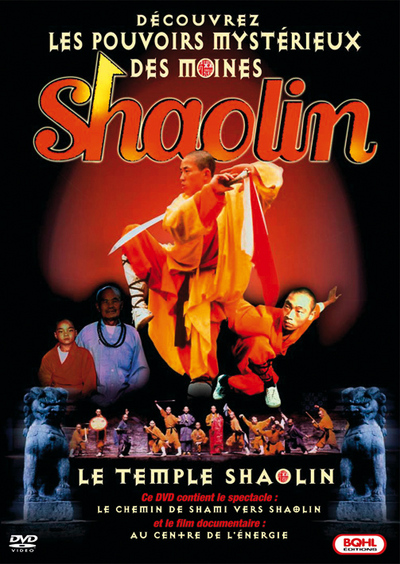 POUVOIRS MYSTERIEUX DES MOINES SHAOLIN (LES)