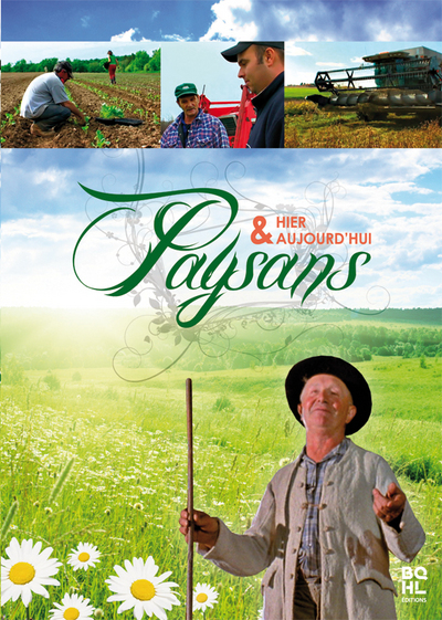 PAYSANS HIER & AUJOURD’HUI (COFFRET 2 DVD)
