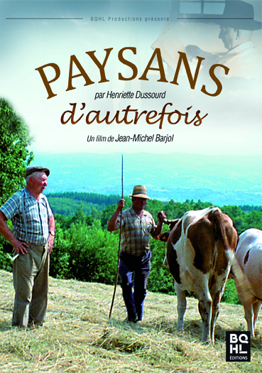 PAYSANS D’AUTREFOIS – LES COMUNAUTES FAMILIALES ET AGRICOLES