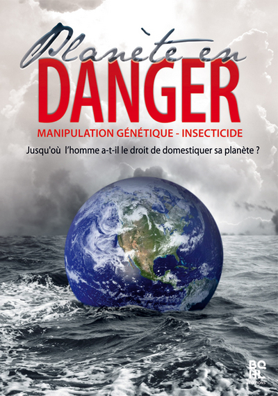 PLANETE EN DANGER