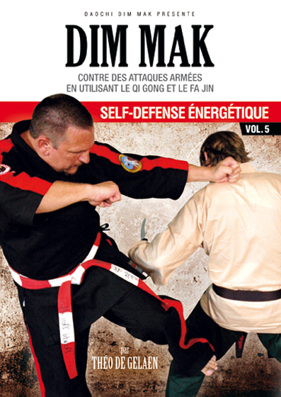 DIM MAK – SELF-DEFENSE ENERGETIQUE