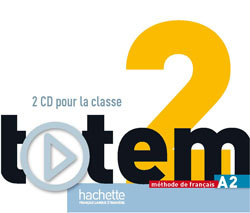 Totem 2 – CD audio classe (A2)
