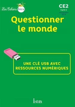 Les Cahiers Istra CE2 Questionner le monde – Clé USB – Ed. 2017