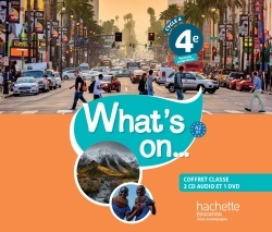 What’s on… anglais cycle 4 / 4e – Coffret CD/DVD classe – éd. 2017