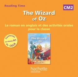 Reading Time CM2 – The wizard of Oz – CD audio – Ed. 2014