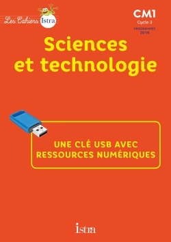 Les Cahiers Istra CM1 Sciences et technologie – Clé USB – Ed. 2017