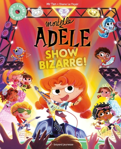 Mortelle Adèle – Show Bizarre !