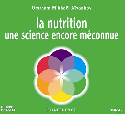 LA NUTRITION : UNE SCIENCE ENCORE MECONNUE