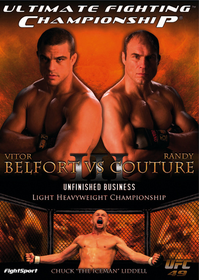 UFC 49 – UNFINISHED BUSINESS