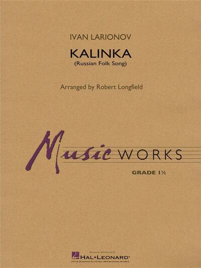 IVAN LARIONOV : KALINKA – RUSSIAN FOLK DANCE – CONDUCTEUR ET PARTIES