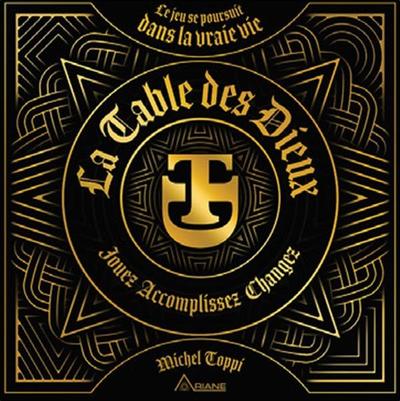 La Table des Dieux – Jouez – Accomplissez – Changez