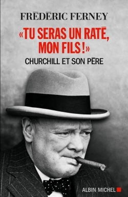 “Tu seras un raté, mon fils !”