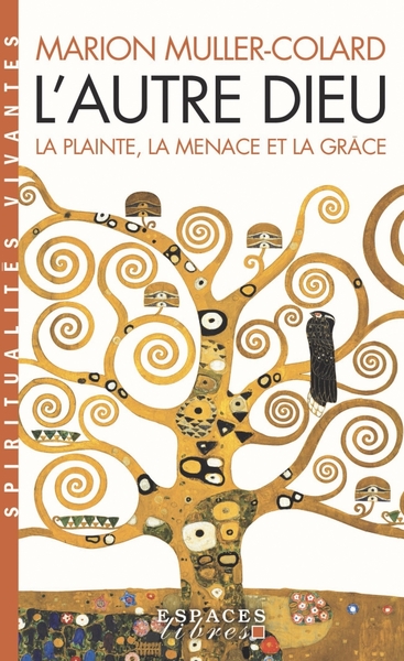 L’Autre Dieu (Espaces Libres – Spiritualités Vivantes)