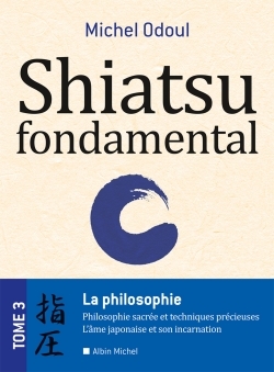 Shiatsu fondamental – tome 3