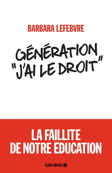 Génération «J’ai le droit »
