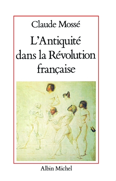 L’Antiquité dans la Révolution française