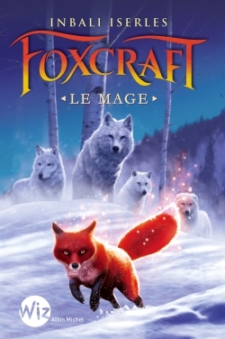 Foxcraft – tome 3