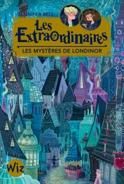 Les Extraordinaires – tome 1