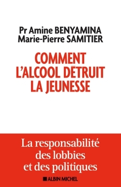 Comment l’alcool détruit la jeunesse