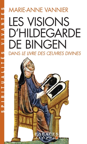 Les Visions d’Hildegarde de Bingen