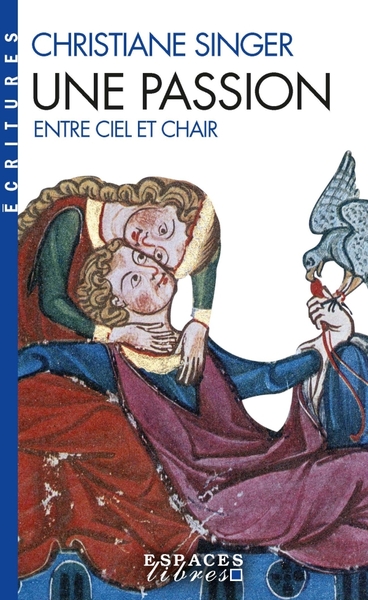 Une passion (Espaces Libres – Ecritures)