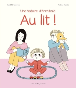 Archibald – Au lit !