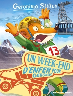 Geronimo Stilton T18 Un week-end d’enfer pour Geronimo (Ed.2017)