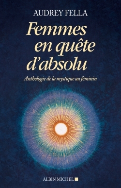 Femmes en quête d’absolu