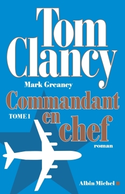Commandant en chef – tome 1