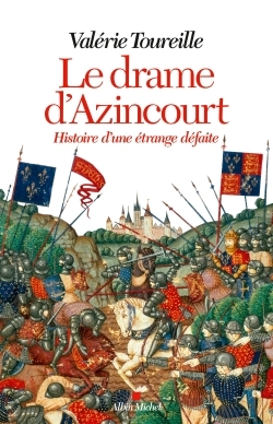 Le Drame d’Azincourt