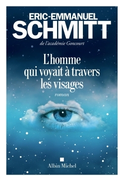 L’Homme qui voyait à travers les visages