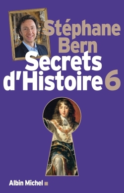 Secrets d’Histoire – tome 6