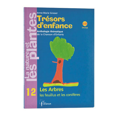 LES ARBRES – Trésors d’Enfance