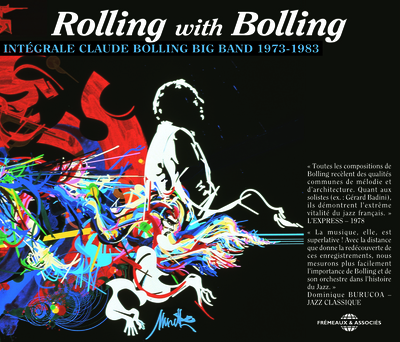 ROLLING WITH BOLLING INTEGRALE CLAUDE BOLLING BIG BAND 1973 1982 COFFRET TROIS CD AUDIO