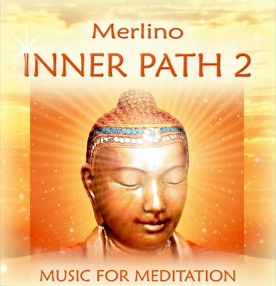Inner Path 2 – Music for meditation