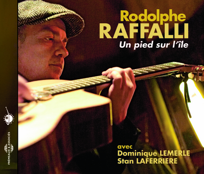 UN PIED SUR L’ILE RODOLPHE RAFFALLI CD AUDIO HOMMAGE A LA CORSE