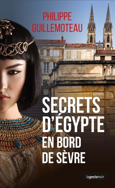 SECRETS D’EGYPTE – EN BORD DE SEVRE (POCHE) COLL. GESTE NOIR