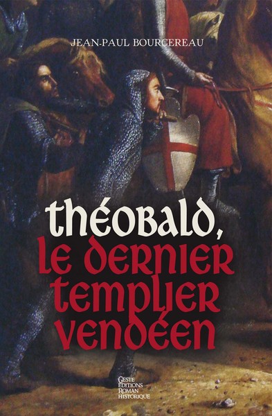 THEOBALD LE DERNIER TEMPLIER VENDEEN (NS) (BP)