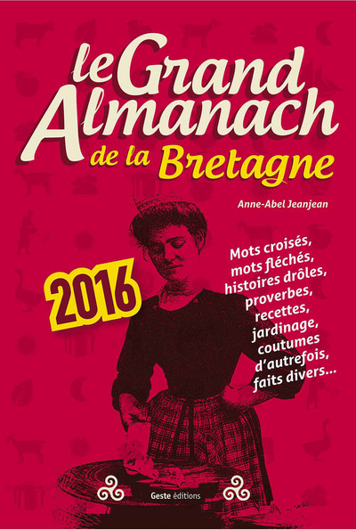 GRAND ALMANACH DE LA BRETAGNE 2016