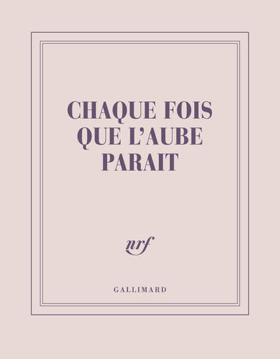 Carnet carré “Chaque fois que l’aube paraît” (papeterie)