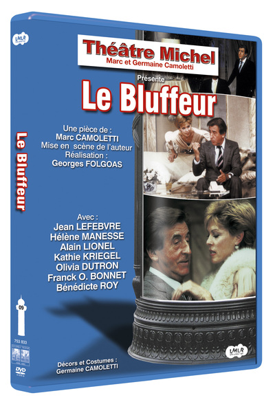 LE BLUFFEUR – DVD  THEATRE MICHEL